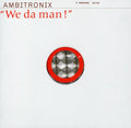 Ambitronix - We Da Man! - Music CD