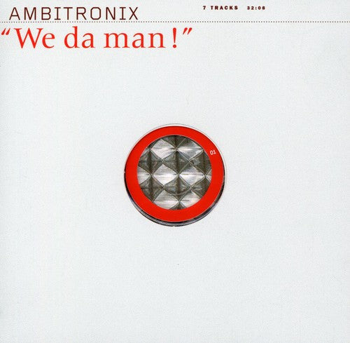 Ambitronix - We Da Man! - Music CD