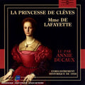 Madame De Lafayette - Princesse De Cleves: Lu Par Annie Ducaux - Music CD
