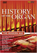 History Of The Organ 4: Modern Age - History Of The Organ 4: Modern Age - DVD