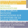 Messiaen / Bonaventure - Livre D Orgue / Monodie / Meditations Sur Le Myste - Music CD