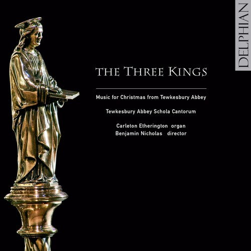 Tewkesbury Abbey Schola Cantorum / Nicholas - Three Kings - Music CD