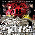 Black Wall Street - Welcome To Wall Street: Let The Hazing Begin - Music CD