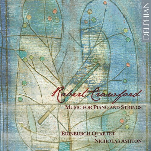 Crawford / Edinburgh Quartet / Ashton - Music For Piano & Strings - Music CD