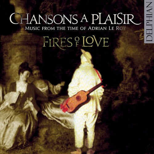 Fires Of Love - Chansons A Plaisir - Music CD