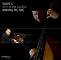Harvie S / Barron,kenny - Now Was The Time - Music CD
