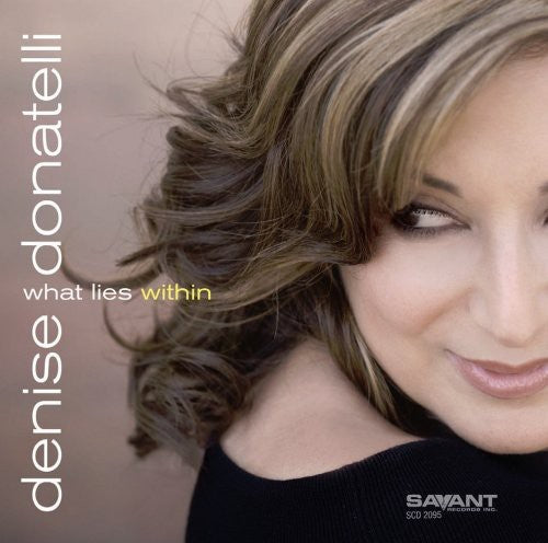 Donatelli,denise - What Lie Within - Music CD