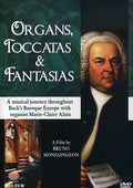 Bach,j.s. / Alain - Organs Toccatas & Fantasias - DVD