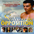 Saturn In Opposition: A Gay Midlife Crisis - Saturn In Opposition: A Gay Midlife Crisis - DVD