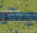 Notturno: German Romantic Folk Songs / Various - Notturno: German Romantic Folk Songs / Various - Music CD