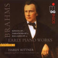 Brahms / Rittner - Early Piano Music 1 / Sonata No. 2 Op. 2 - Super Audio CD