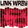 Wray,link - White Lightning: Lost Cadence Sessions 58 - Vinyl Record