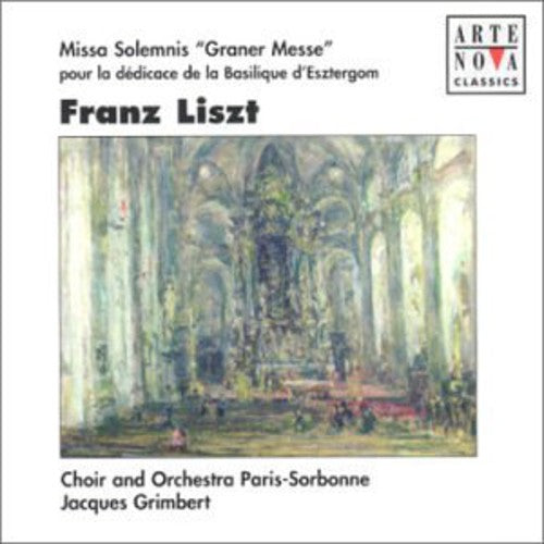 Liszt / Grimbert,jacques - Liszt: Missa Solennis Graner Messe - Music CD