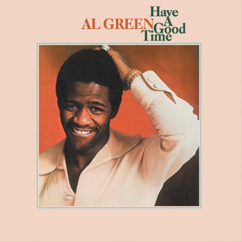 Green,al - Have A Good Time - Music CD