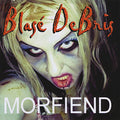 Blase Debris - Morfiend - Music CD