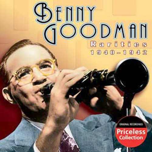 Goodman,benny - Rarities (1940-1942) - Music CD