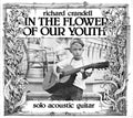 In the Flower of Our Youth [LP] Vinyl Record