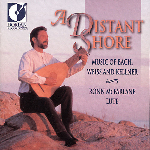 Mcfarlane,ronn / Bach / Weiss / Kellner - Distant Shore - Music CD