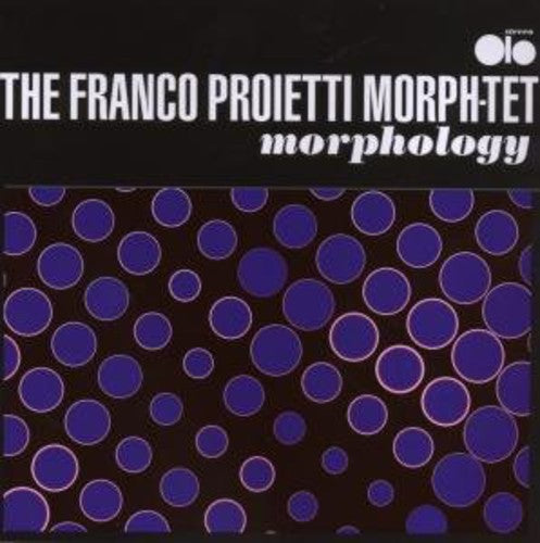 Franco Proietti Morph-tet - Morphology - Music CD