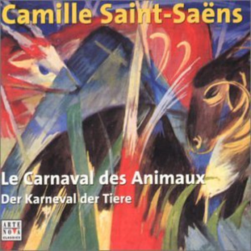 Saint-saens,c. - Carnival Of The A - Music CD