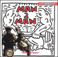 Man 2 Man - Best Of Man 2 Man - Music CD