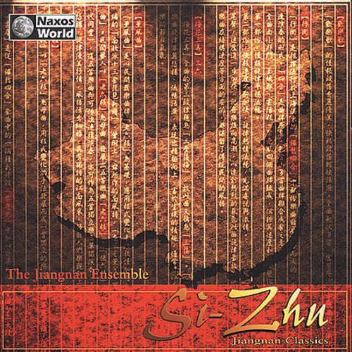 Jiangnan Ensemble - Si-zhu: Jiangnan Classics - Music CD