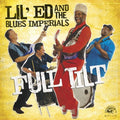Lil Ed & The Blues Imperials - Full Tilt - Music CD