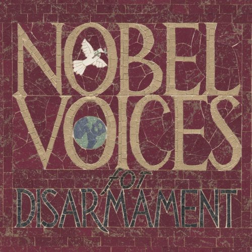 Nobel Voices For Disarmament: 1901-2001 / Various - Nobel Voices For Disarmament: 1901-2001 / Various - Music CD