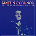 O'connor,martin - Connachtman's Rambles - Music CD