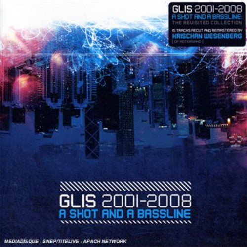 Glis - 2001-2008: Shot & A Basslive - Music CD