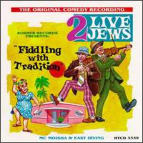 2 Live Jews - Fiddlin With Tradition - Music CD