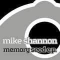 Shannon,mike - Memory Seed - Vinyl Record