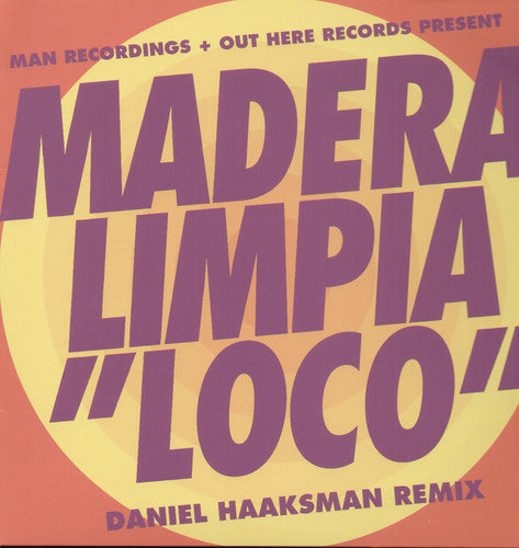 Madera Limpia - Loco (daniel Haaksman Remix) - Vinyl Record