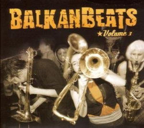 Balkanbeats 3 / Various - Balkanbeats 3 / Various - Vinyl Record