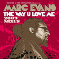 Evans,marc - Way You Love Me: 2009 Remix - Music CD