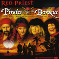 Red Priest - Pirates Of The Baroque - Music CD
