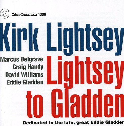 Lightsey,kirk - Lightsey To Gladden - Music CD