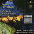 Dvorak / Zenaty / Ardasev - Works For Violin & Piano - Super Audio CD