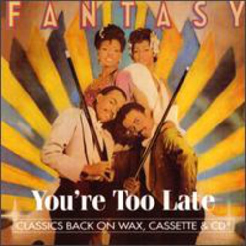 Fantasy - You're Too Late - Music CD
