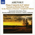 Arensky / Scherbakov / Russian Po / Yablonsky - Piano Concerto In F Minor / Fantasia On Russian - Music CD
