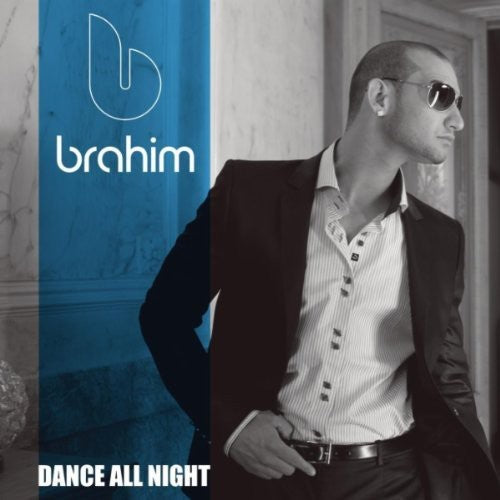 Brahim - Dance All Night