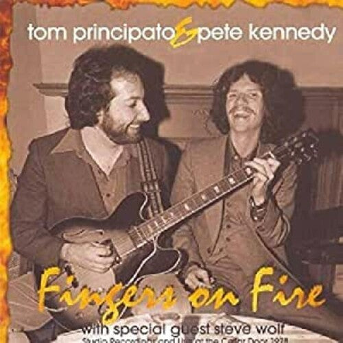 Principato,tom / Kennedy,pete - Fingers On Fire - Music CD