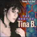 Tina B - Best Of: Honey To A Bee - Music CD
