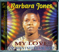 Barbara Jones - My Love: Just When I Needed You Most Music CD
