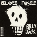 Relaxed Muscle - Billy Jack/sexualized - Vinyl Record