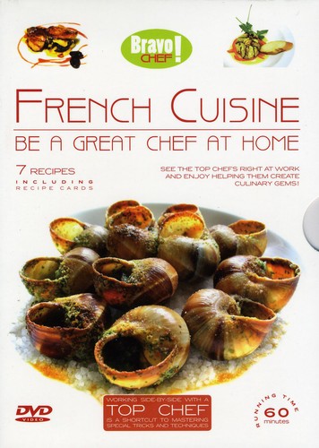 Bravo Chef: French Cuisine - Be A Great Chef At - Bravo Chef: French Cuisine - Be A Great Chef At - DVD