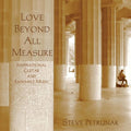 Patrunak,stephen - Love Beyond All Measure - Music CD