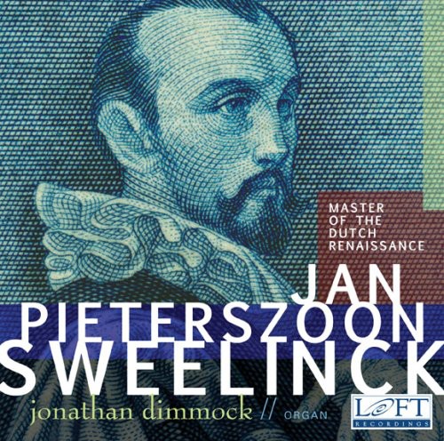 Sweelinck / Dimmock - Master Of The Dutch Renaissance - Music CD
