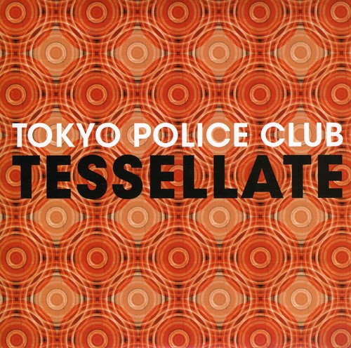 Tokyo Police Club - Tessellate (x2) - Vinyl Record