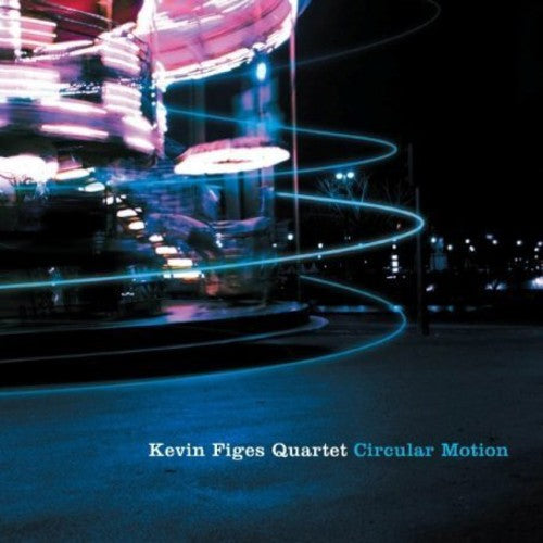 Figes,kevin - Circular Motion - Music CD